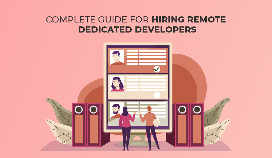 Hire Remote Dedicated Developers 2023